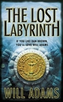 Lost Labyrinth, The | Adams, Will | Signed 1st Edition UK Trade Paper Book