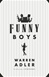 Funny Boys | Adler, Warren | Signed First Edition Book