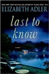 Last to Know | Adler, Elizabeth | First Edition Book