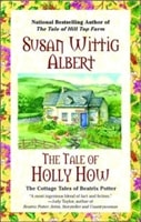 Tale of Holy How, The | Albert, Susan Wittig | Signed First Edition Book