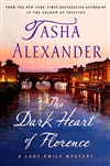 Dark Heart of Florence, The | Alexander, Tasha | Signed First Edition Book