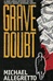 Grave Doubt | Allegretto, Michael | First Edition Book