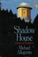 Shadow House | Allegretto, Michael | Signed First Edition Book