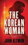 Korean Woman, The | Altman, John | Signed First Edition Book