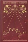 Clockwork Lives | Anderson, Kevin J. | Signed First Edition Book