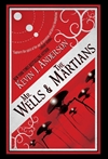 Anderson, Kevin J. | Mr. Wells & the Martians | Signed First Edition Copy