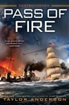 Anderson, Taylor | Pass of Fire | Signed First Edition Copy