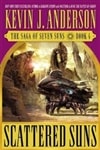 Scattered Suns | Anderson, Kevin J. | Signed First Edition Book