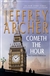 Cometh the Hour | Archer, Jeffrey | Signed First Edition Book