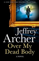 Over My Dead Body | Archer, Jeffrey | Signed First Edition UK Book