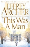 This Was a Man | Archer, Jeffrey | Signed First Edition UK Book