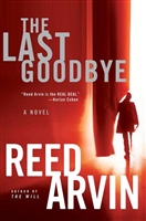 The Last Goodbye | Arvin, Reed | Signed First Edition Book