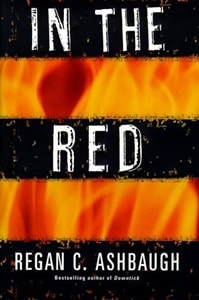 In the Red | Ashbaugh, Regan C. | First Edition Book