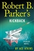 Robert B. Parker's Kickback | Atkins, Ace (as Parker, Robert B.) | Signed First Edition Book