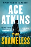 Atkins, Ace | Shameless, The | Signed First Edition Copy