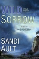 Wild Sorrow | Ault, Sandi | Signed First Edition Book
