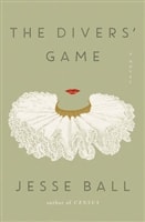 Ball, Jesse | The Diver's Game | Signed First Edition Copy