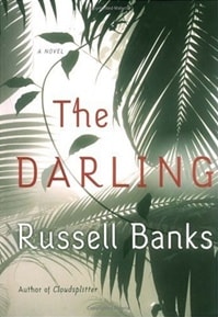 Darling, The | Banks, Russell | Signed First Edition Book