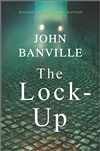 Banville, John | Lock-Up, The | Signed First Edition Book