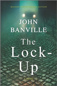 Banville, John | Lock-Up, The | Signed First Edition Book