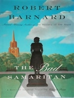 Bad Samaritan, The | Barnard, Robert | Signed First Edition Book