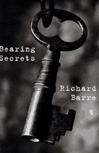 Bearing Secrets | Barre, Richard | Signed First Edition Book