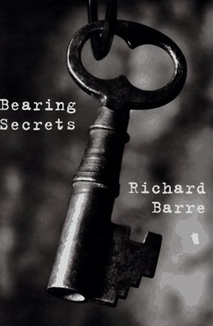 Bearing Secrets by Richard Barre