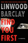 Barclay, Linwood | Find You First | Signed First Edition Book