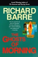 Ghosts of Morning, The | Barre, Richard | Signed First Edition Book