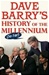 Dave Barry's History of the Millenium | Barry, Dave | Signed First Edition Book
