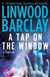 Tap on the Window, A | Barclay, Linwood | Signed First Edition Book