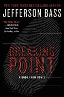 Breaking Point | Bass, Jefferson | Double-Signed 1st Edition