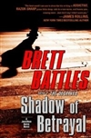 Battles, Brett | Shadow of Betrayal | Signed First Edition Book