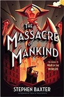 Massacre of Mankind, The | Baxter, Stephen | Signed First Edition Book