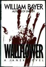 Wallflower | Bayer, William | Signed First Edition Book