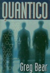 Quantico | Bear, Greg | Signed Bookclub Edition Book