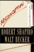 Misconception | Shapiro, Robert & Becker, Walt | First Edition Book