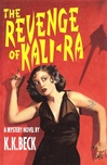 Revenge of Kali-Ra, The | Beck, K.K. | Signed First Edition Book