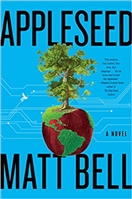 Bell, Matt | Appleseed | Signed First Edition Book