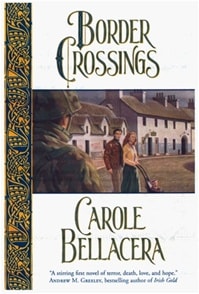 Border Crossings | Bellacera, Carole | First Edition Book