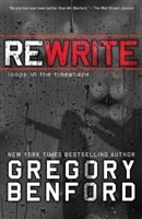 Benford, Gregory | Rewrite: Loops in the Timescape | Signed First Edition Copy