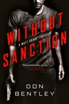 Bentley, Don | Without Sanction | Signed First Edition Book