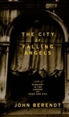 City of Falling Angels, The | Berendt, John | Signed First Edition Book