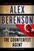 Counterfeit Agent, The | Berenson, Alex | Signed First Edition Book