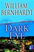 Dark Eye | Bernhardt, William | Signed First Edition Book