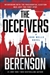 Deceivers, The | Berenson, Alex | Signed First Edition Book