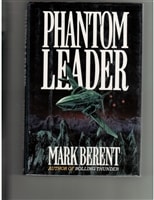 Phantom Leader | Berent, Mark | First Edition Book