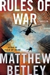 Betley, Matthew | Rules of War | Signed First Edition Copy