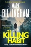 Killing Habit, The | Billingham, Mark | Signed First Edition UK Book