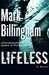 Lifeless | Billingham, Mark | Signed First Edition Book